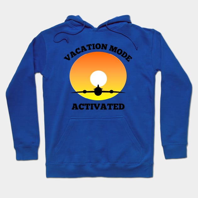 Vacation mode activated Hoodie by Haministic Harmony